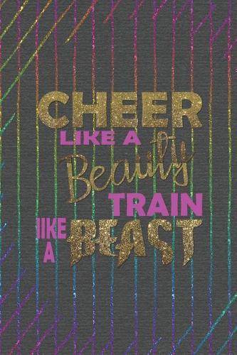 Cheer Like A Beauty Train Like A Beast