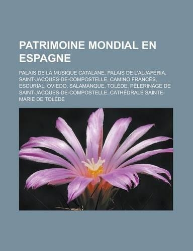 Patrimoine Mondial En Espagne