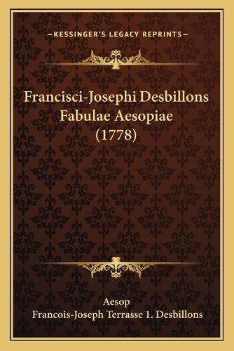 Francisci-Josephi Desbillons Fabulae Aesopiae (1778)