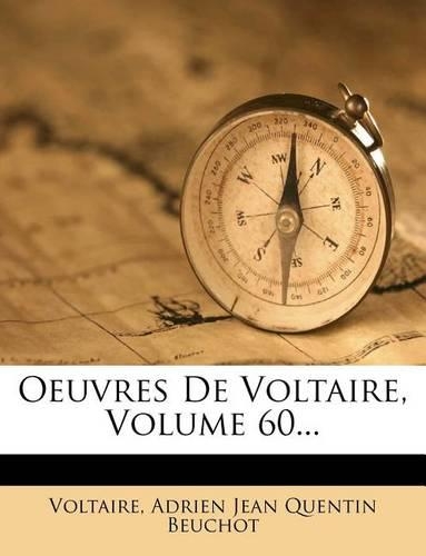 Oeuvres de Voltaire, Volume 60...