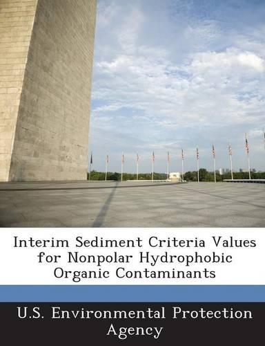 Interim Sediment Criteria Values for Nonpolar Hydrophobic Organic Contaminants: (English)