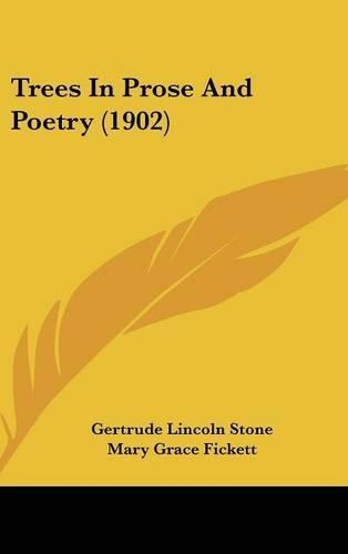 Trees In Prose And Poetry (1902)