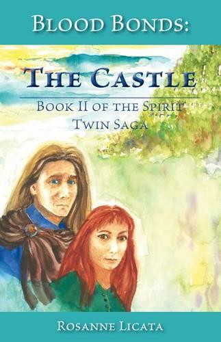 Blood Bonds: The Castle