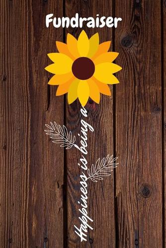 Happiness is being a Fundraiser