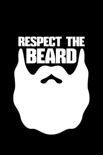 Respect The Beard