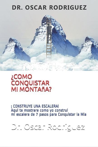 ¿como Conquistar Mi Montaña?
