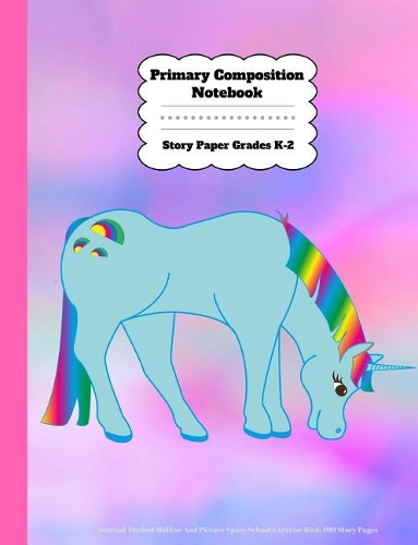 Primary Composition Notebook Story Paper Grades K-2 Journal Dashed Midline And Picture Space School Exercise Book 100 Story Pages