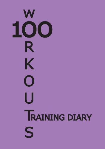 100 Workouts Training Diary