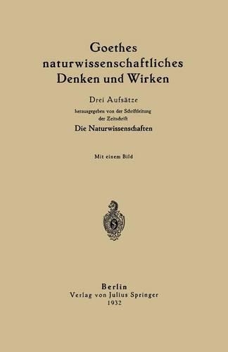 Goethes naturwissenschaftliches Denken und Wirken