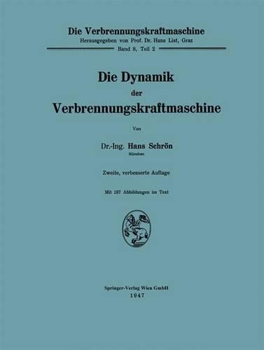Die Dynamik der Verbrennungskraftmaschine
