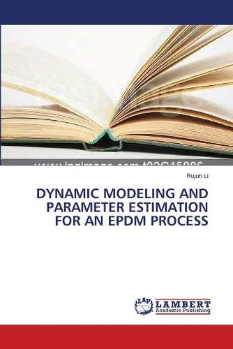 Dynamic Modeling and Parameter Estimation for an Epdm Process