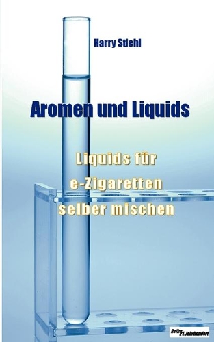 Liquids und Aromen