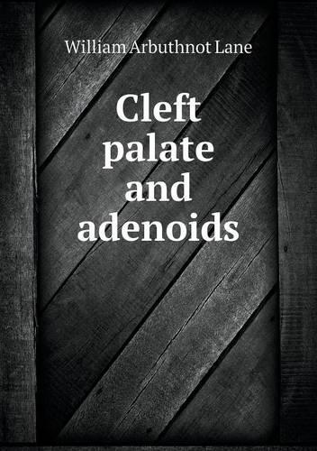 Cleft Palate and Adenoids