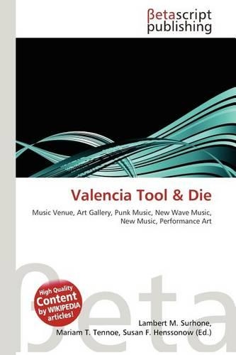 Valencia Tool & Die