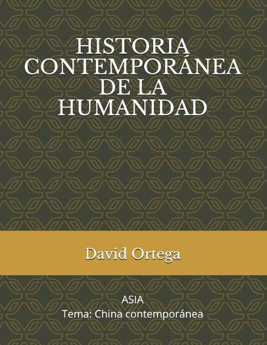 Historia Contemporánea de la Humanidad