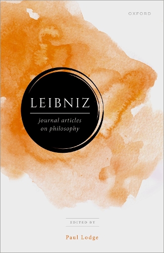 Leibniz: Journal Articles on Philosophy: (Leibniz from Oxford)