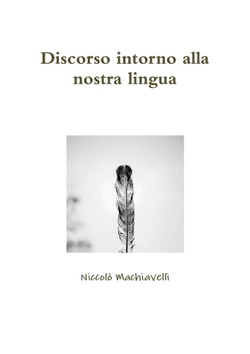 Discorso intorno alla nostra lingua