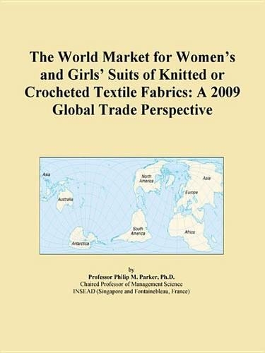 The World Market for Womens and Girls Suits of Knitted or Crocheted Textile Fabrics