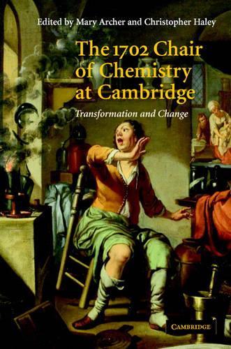 The 1702 Chair of Chemistry at Cambridge