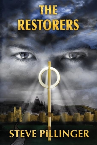 The Restorers: An epic battle of faith against mind control(2 The Mindrulers)