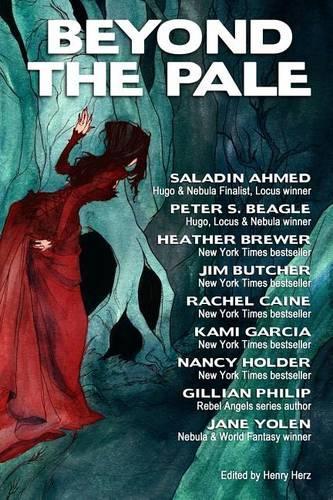 Beyond the Pale: A Fantasy Anthology(English)