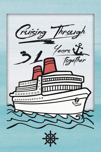 31st Anniversary Cruise Journal