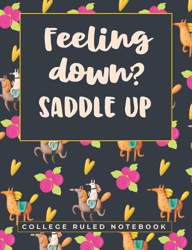 Feeling Down? Saddle Up