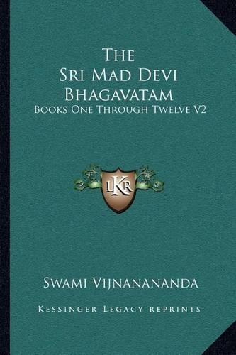 The Sri Mad Devi Bhagavatam