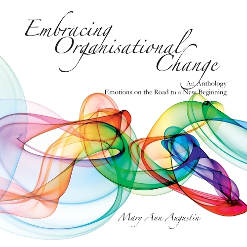 Embracing Organisational Change: (English)