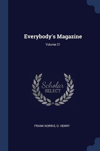 Everybody's Magazine; Volume 21