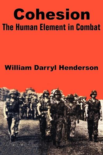 Cohesion: The Human Element in Combat(English)