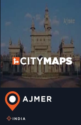 City Maps Ajmer India