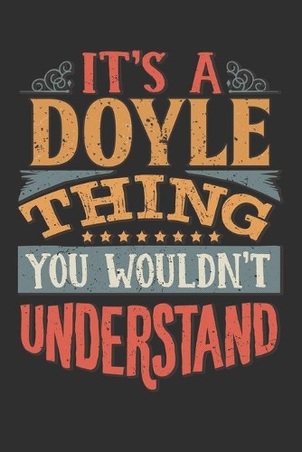 It's A Doyle You Wouldn't Understand