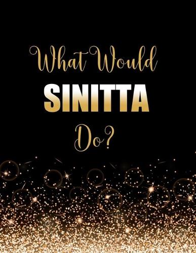 What Would Sinitta Do?