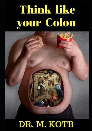 Think like your colon