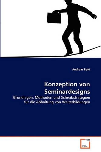 Konzeption von Seminardesigns