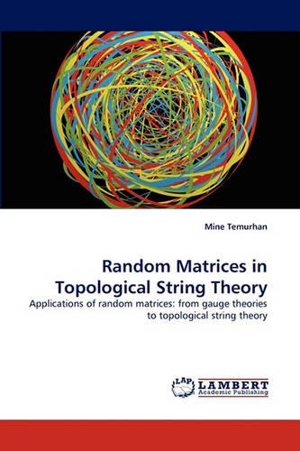Random Matrices in Topological String Theory