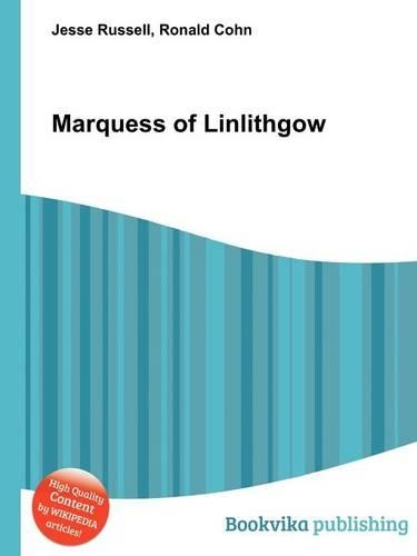 Marquess of Linlithgow