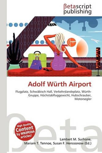Adolf Wurth Airport: (German)