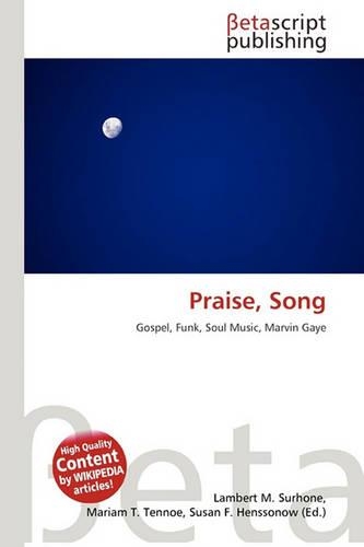 Praise, Song