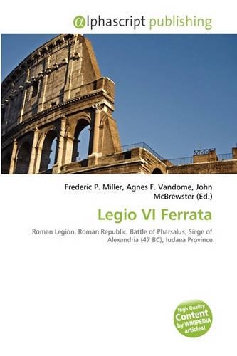 Legio VI Ferrata: (English)