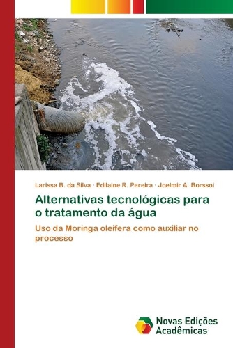 Alternativas tecnológicas para o tratamento da água