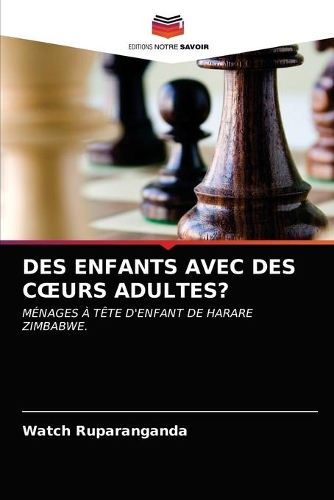 Des Enfants Avec Des Coeurs Adultes?