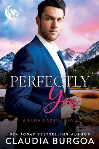 Perfectly You: (2 Luna Harbor)