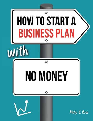 How To Start A Business Plan With No Money