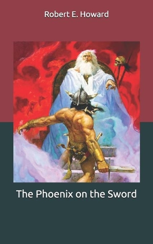 The Phoenix on the Sword