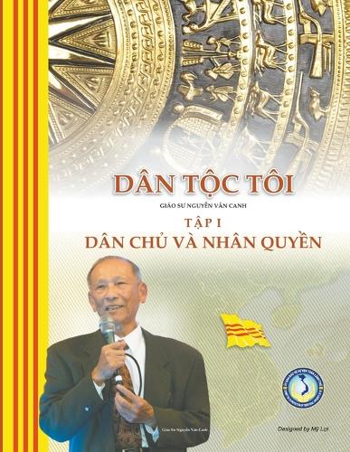 Dân Tộc Tôi - Tập I