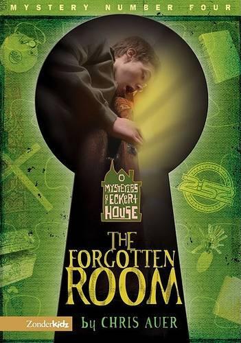 The Forgotten Room: (No. 4 2:52: Mysteries of Eckert House S.)