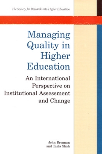 Managing Quality in Higher Education: An International Perspective on Institutional Assessment and Change