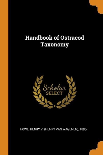 Handbook of Ostracod Taxonomy